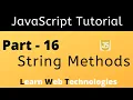 JavaScript Tutorial for Beginners - Part 16 JavaScript String Methods Learn Web Technologies