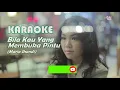 Download Lagu Karaoke Bila Kau yang membuka pintu Maria Shandi
