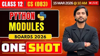 Class 12 CS Python Modules CBSE Computer Science 2026 Live Boards Preparation