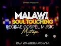 Download Lagu UPLIFTING MALAWI GOSPEL REGGAE MIXTAPE - DJ Chizzariana
