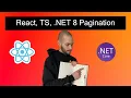 Pagination in NET 8 React