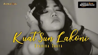 Download Kuat Sun Lakoni - Syahiba ( Official Video Music ANEKA SAFARI ) MP3