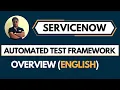 What is ServiceNow Automated Test Framework Detailed Overview Of ATF In English