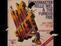 "GRAND MASTER MELLE MEL&THE FURIOUS FIVE"- BEAT STREET