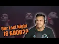 Download Lagu Di2S | Our Last Night - Valley of Vision REACTION | Ep.167