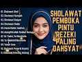 Lagu TENANGKAN HATI \u0026 MUDAHKAN REZEKI | SHOLAWAT NABI MUHAMMAD SAW PALING MERDU