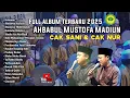Download Lagu FULL ALBUM SHOLAWAT TERBARU 2025 AHBABUL MUSTOFA MADIUN Feat CAK SANI \u0026 CAK NUR