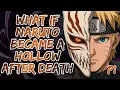 Download Lagu What If Naruto Became a Hollow After Death | Part 1