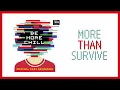 More Than Survive — Be More Chill (Lyric Video) [OCR]