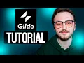 Glide Apps Tutorial For Beginners - How To Use Glide Apps in 2025