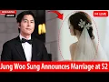 Lagu Jung Woo Sung Announces Marriage at 52 – The Bride’s Identity Shocks Everyone!