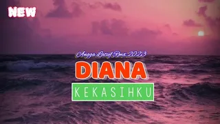 Download DIANA KEKASIHKU ( REMIX VIRAL ) || Angga Latief RMXR 2023✅ MP3