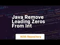 java remove leading zeros from int