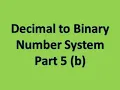 Decimal To Binary Conversion Part 5 b