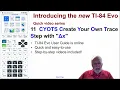 11 Evo CYOTS Create Your Own Trace Screen