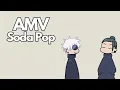 Download Lagu Gojo and Geto「AMV」Soda Pop (Saja Boys)