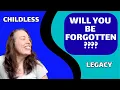 Download Lagu Single and Childless Not By Choice: Creating A Legacy When You Are Childless Not By Choice