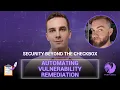 How To Automate Your Vulnerability Remediation Process PurpleSec