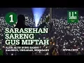 Download Lagu Sarasehan Sareng Gus Miftah 1 (Alun2 Bung Karno, Ungaran, Semarang)