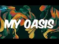 Sam Smith (Lyrics) My Oasis (feat. Burna Boy)
