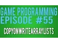 Game Programming 55 - CopyOnWriteArrays
