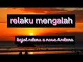 Download Lagu relaku mengalah - bajol ndanu x nova Ardana - lagu terbaru - lagu hits - lirik lagu