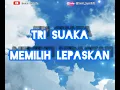 Download Lagu Tri Suaka - Memilih Lepaskan (mencoba bertahan atau melepaskan hubungan yang terlanjur berjalan)