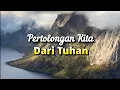 Download Lagu Pertolongan Kita Dari Tuhan - Renungan dan Doa Malam 21 Juni 2025