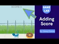 Adding Score in Game Lab Code org