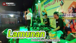 LAMUNAN (Pindo Ah Ah) VIRAL TIKTOK LIVE HASTINA CUP 1 TERBARU 2024 | NATINA FT KEJORA | ARVIDA MUSIK