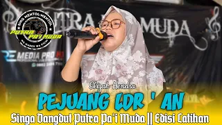 pejuang ldr an voc elizah hendra putra pai muda edisi latihan 