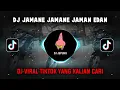 Download Lagu DJ JAMANE JAMANE JAMAN EDAN || DJ MANGAN RA NJALUK KOWE VIRAL TIKTOK TERBARU 2023