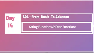 Day 14 - SQL from Basic To Advance