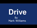 Download Lagu Drive by Mark Williams (Music Video)