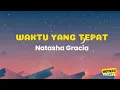 Waktu yang Tepat - Nathasya Gracia Stefani  (Lirik)  Lagu Rohani Kristen Terbaru