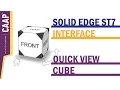 Solid Edge - Quick View Cube