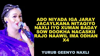 YURUB GEENYO ADOO NIYADA IGA JARAY RAJO NAAWIL HEES MACAAN NAXLI LAABSAALAX LYRICS 
