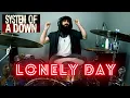 Download Lagu SYSTEM OF A DOWN - LONELY DAY | DRUM COVER.