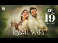 Download Lagu Rasm e Wafa Episode 19 | Hina Chaudhary | Arslan Khan | 19 Aug 2025 | ARY Digital