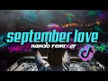 Download Lagu TES BASS ❗ SEPTEMBER LOVE REMIX TikTok 2021 ⚠️