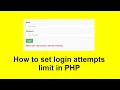 How to set login attempts limit in PHP Disable after 3 failed login attempts with source code