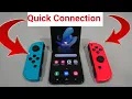 How to connect Nintendo Switch Joy-cons to Any Android device 2024 update