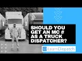 Should you get an MC number as a truck dispatcher