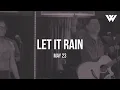 Download Lagu Let it Rain (Open The Floodgates) | Loved To Worship