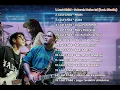 LAST CHILD BERNOSTALGIA LAGU PENUH KENANGAN