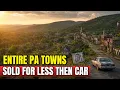 12 Entire Pennsylvania Towns You Can Buy For Less Than a Car And Nobody Wants Them