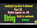 trim method String data type in JavaScript Part 26 JavaScript