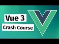 Vue js 3 Crash Course for beginners