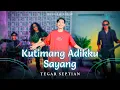 Download Lagu Tegar Septian - Kutimang Adikku Sayang  (Official Live Music)
