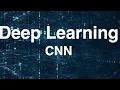 Deep Learning Part3 - Convolutional Neural Networks CNNs